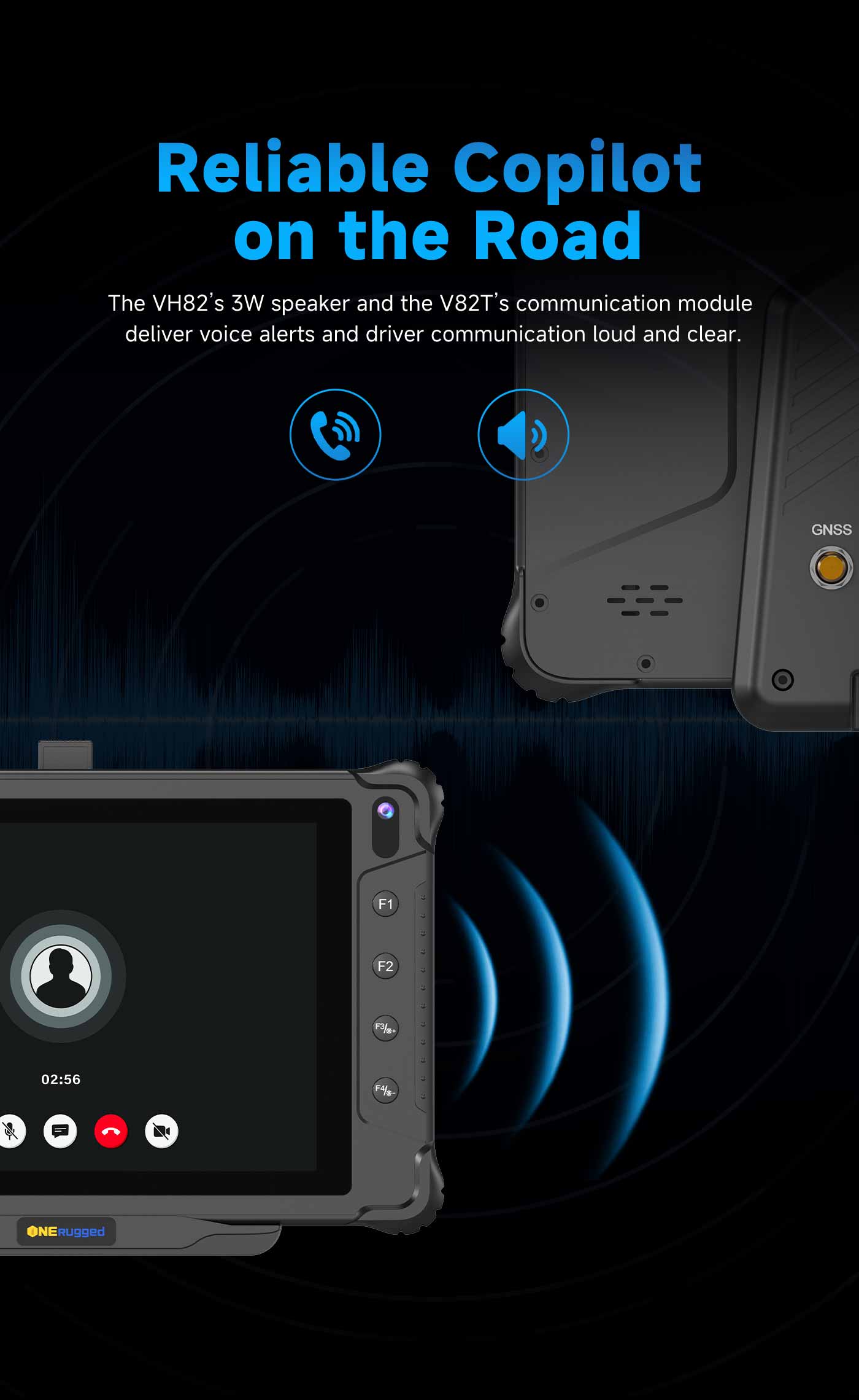  V82T is built to withstand the vibration, shock, and temperature fluctuations of the road